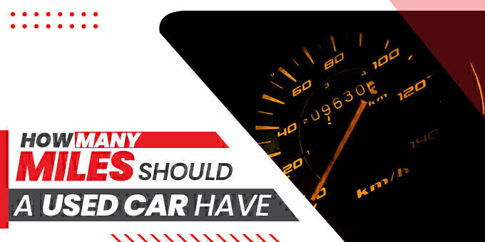 How many miles should a used car have been driven?