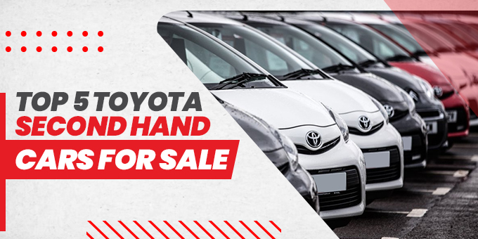 Top 5 Toyota Second-Hand Cars for Sale